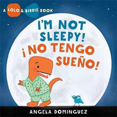 Spanish -I'm Not Sleepy!/No Tengo Seuno!