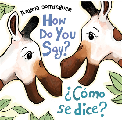 Spanish - How Do You Say?/ Como Se Dice?