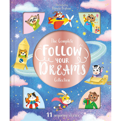 Complete Follow Your Dreams CollectionHC